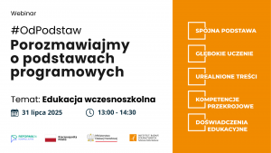 #OdPodstaw – porozmawiajmy o podstawach programowych - edukacja wczesnoszkolna